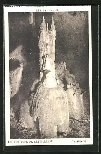 AK Betharram, Les Pyrenees, Les Grottes, Le Minaret, in der Höhle