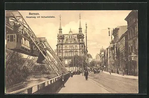 AK Wuppertal, Barmen, der Neuerweg mit der Schwebebahn