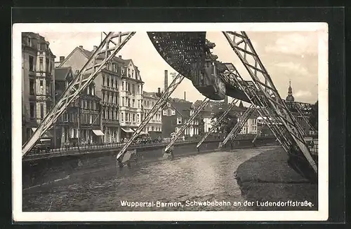 AK Wuppertal, Barmen, die Schwebebahn an der Ludendorffstrasse