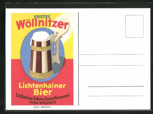AK Jena-Wöllnitz, Reklame für Erstes Wöllnitzer Lichtenhainer Bier, Ed. Barfuss Söhne Exportbrauerei