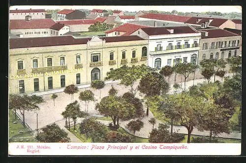 AK Tampico, Plaza Principal y el Casino Tampiqueno