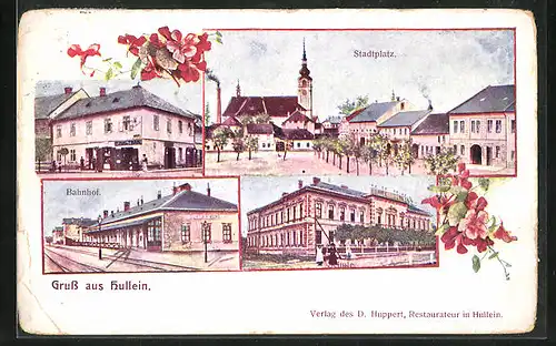 AK Hullein, Stadtplatz und Bahnhof