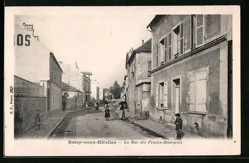AK Soisy-sous-Etiolles, La Rue des Francs-Bourgeois