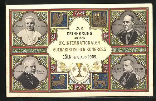AK Köln, Zur Erinnerung and en XX. Internationalen Eucharistischen Kongress 1909, Pius X. Pont. Max