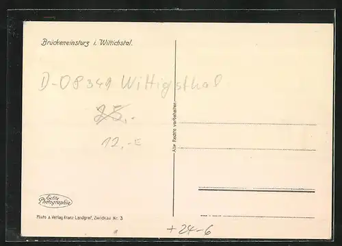 AK Wittichstal, Brückeneinsturz, Unwetterkatastrophe im Erzgebirge am 06.07.1931