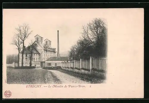 AK Etréchy, Le Moulin de Pierre-Brou