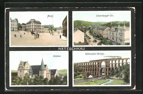 AK Netzschkau, Elsterberger Strasse, Göltzschtal Brücke, Schloss