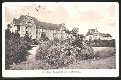 AK Eisleben, Amtsgericht und Lehrer-Seminar