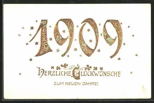Präge-AK Jahreszahl mit Sternen, Neujahrsgruss 1909