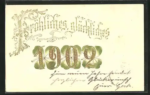 Präge-AK Jahreszahl mit Kleeblättern, Neujahrsgruss 1902