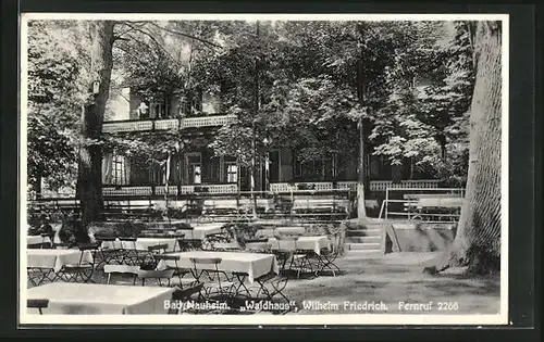 AK Bad Nauheim, Gasthaus Waldhaus Wilhelm Friedrich, Terrasse