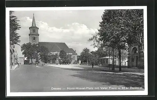 AK Dessau, Horst-Wessel-Platz mit 93er Denkmal u. Kirche