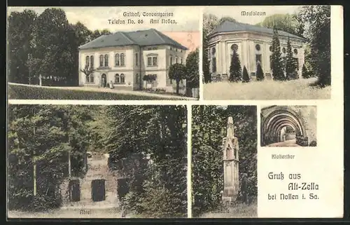 AK Alt-Zella b. Nossen, Gasthof, Concertgarten, Mausoleum, Abtei, Klosterthor