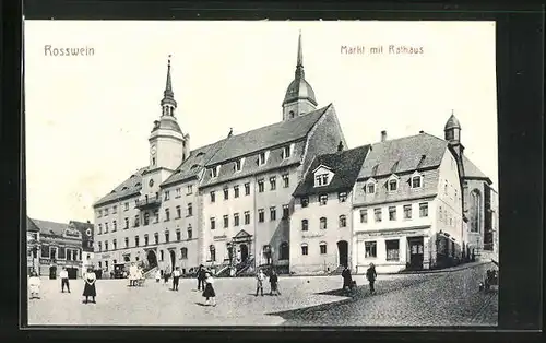 AK Rosswein, Markt mit Gasthaus Ratskeller, Gasthaus Klosterkeller und Rathaus