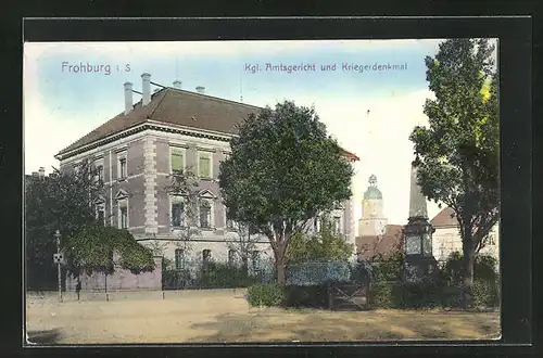 AK Frohburg i. S., Königliches Amtsgericht und Kriegerdenkmal