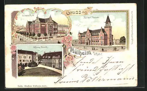 Lithographie Mülheim a. d. Ruhr, Luisenschule, Schloss Broich, Kaiserl. Postamt