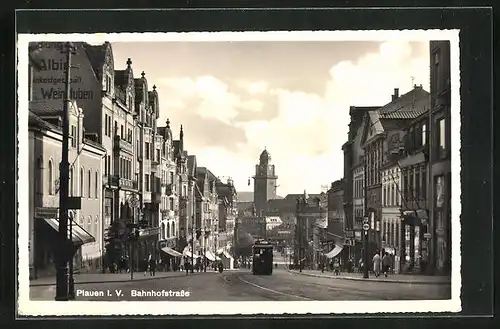 AK Plauen i. V., Bahnhofstrasse mit Strassenbahn