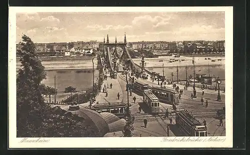 AK Mannheim, Friedrichsbrücke mit Strassenbahn, Neckar