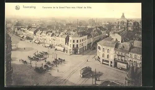 AK Tourcoing, Panorama de la Grand`Place vers l`Hôtel de Ville, Strassenbahn