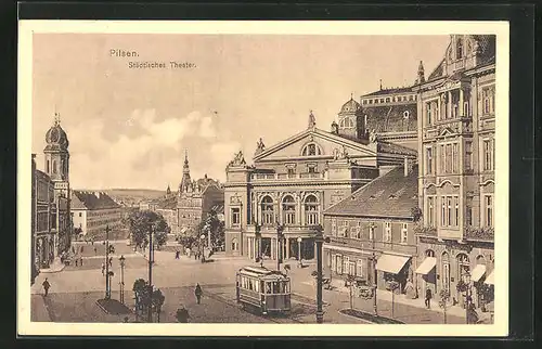 AK Pilsen, Städtisches Theater mit Strassenbahn