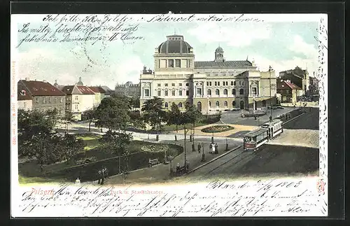 AK Pilsen, Park u. Stadttheater mit Strassenbahn