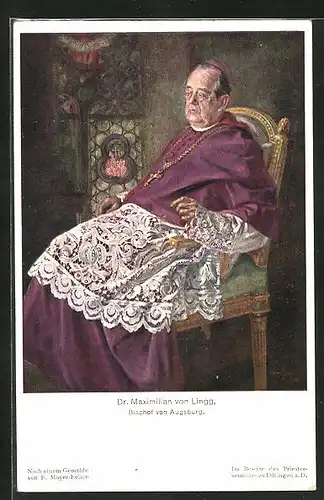 Künstler-AK Augsburg, Dr. Maximilian von Lingg, Bischof von Augsburg