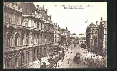 AK Lyon, Place des Cordelier, La Bourse, Église Saint-Bonaventure, Strassenbahn