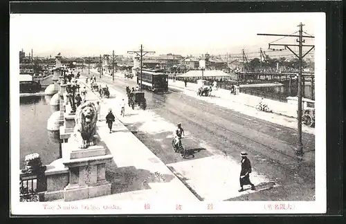 AK Osaka, The Naniwa Bridge, Strassenbahn