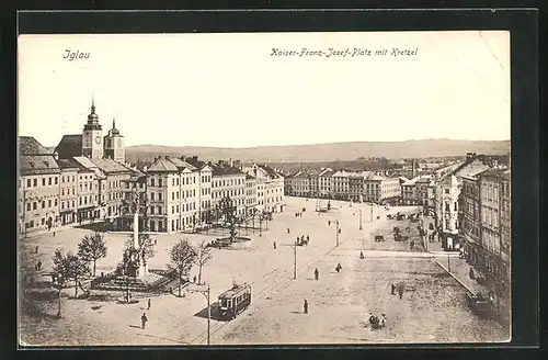 AK Iglau, Kaiser-Franz-Josef-Platz mit Kretzel, Strassenbahn