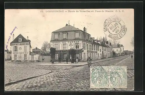 AK Longjumeau, Route de Versailles et Place du Marché, Hotel du Cadran
