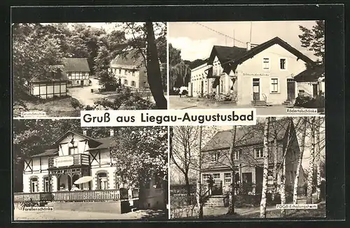 AK Liegau bei Augustusbad, Gasthäuser Forellenschänke und Rödertalschänke, Rödertalschänke, FDGB-Erholungsheim