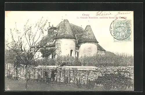 AK Orsay, La Grande Bouvêche, ancienne ferme du Château