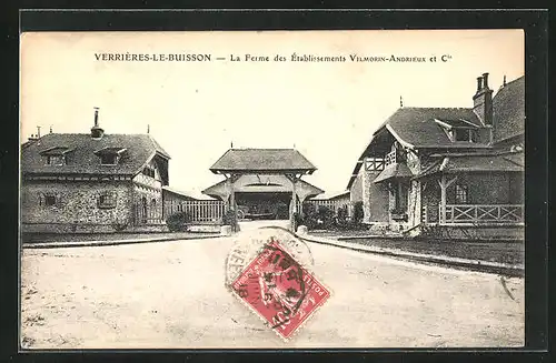 AK Verrieres-Le-Buisson, La Ferme des Établissements Vilmorin-Andrieux