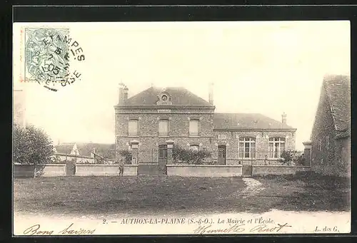 AK Authon-La-Plaine, La Mairie et l`École