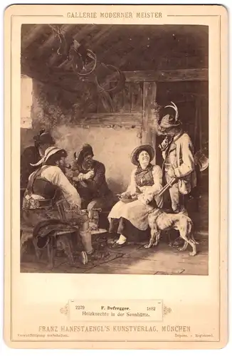 Fotografie Franz Hanfstängl, München, Gemälde F. Defregger Holzknechte in der Sennhütte, Foto nach Orig.