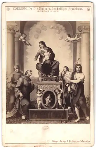 Fotografie F. Brockmann, München, Gemälde Die Madonna des heiligen Franciscus, Foto nach Orig. von Correggio