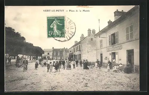 AK Vert-le-Petit, Place de la Mairie