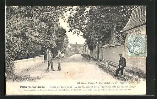 AK Villiers-sur-Orge, Route de Longpont, A droite, etrée de la Propriété dite La Maison Rouge