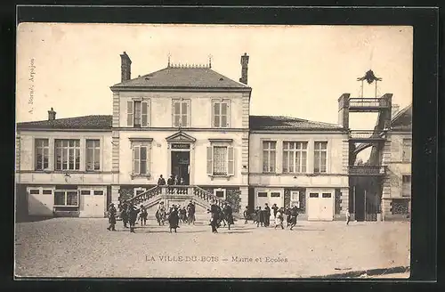 AK La Ville-du-Bois, Mairie et Ecoles avec des enfants