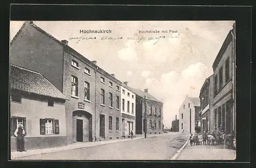 AK Hochneukirch, Hochstrasse mit Post