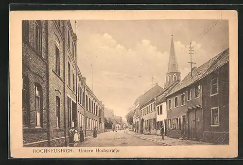 AK Hochneukirch, Untere Hochstrasse mit Kirchturm