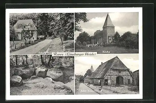 AK Raven /Lüneburger Heide, Schule, Kirche, Steingrab, Altes Bauernhaus
