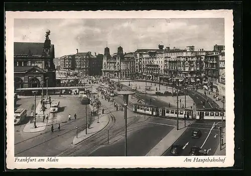 AK Frankfurt a. M., Hauptbahnhof mit Strassenbahn