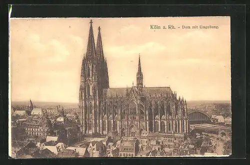 AK Köln am Rhein, Dom mit Umgebung