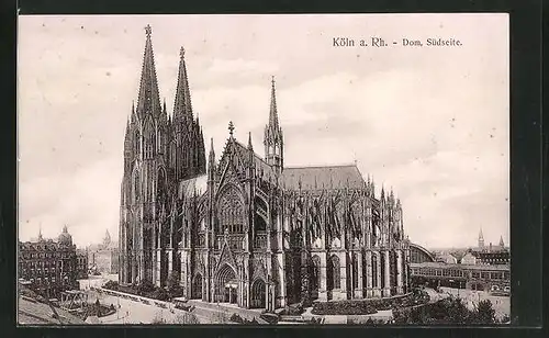 AK Köln am Rhein, Südseite vom Dom
