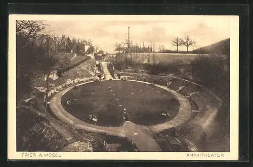 AK Trier a. Mosel, Amphitheater