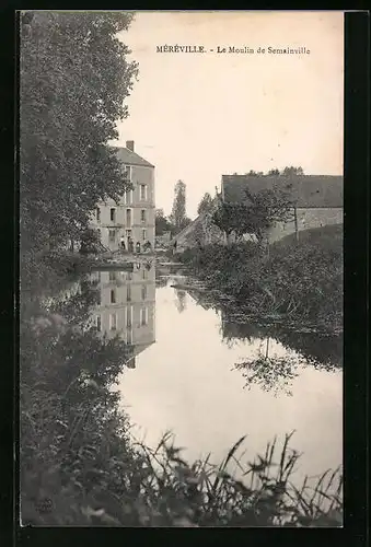 AK Méréville, le Moulin de Semainville