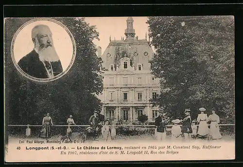 AK Longpont, Le Chateau de Lormoy, S.M. Leopold, Roi des Belges