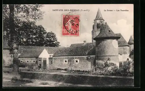 AK Saint-Cyr-sous-Dourdan, La Ferme, les Tourelles