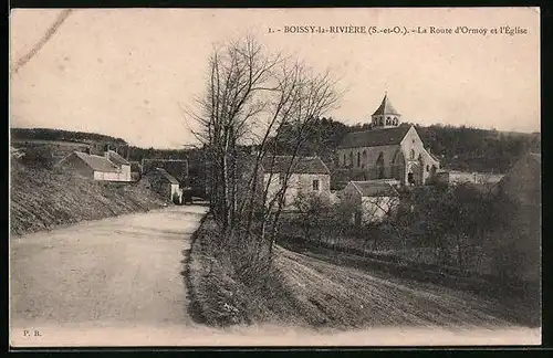 AK Boissy-la-Riviére, la Route d'Ormoy et l'Église